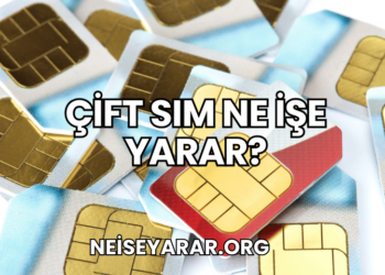 Çift SIM Ne İşe Yarar?