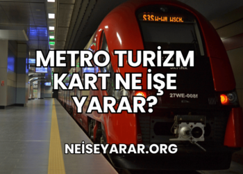 Metro Turizm Kart Ne İşe Yarar?