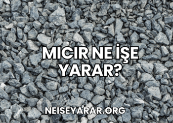 Mıcır Ne İşe Yarar