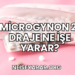 Microgynon 21 Draje Ne İşe Yarar