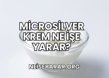 Microsilver Krem Ne İşe Yarar?