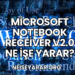 Microsoft Notebook Receiver v2.0 Ne İşe Yarar?