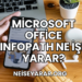 Microsoft Office InfoPath Ne İşe Yarar?