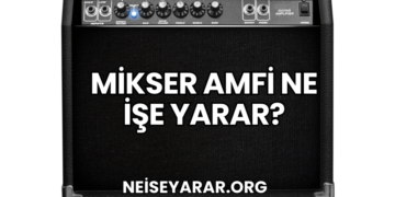 Mikser Amfi Ne İşe Yarar