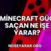 Minecraft Güç Saçan Ne İşe Yarar?