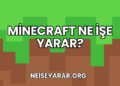 Minecraft Ne İşe Yarar?