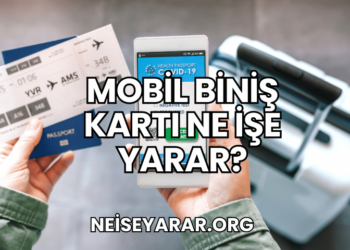 Mobil Biniş Kartı Ne İşe Yarar