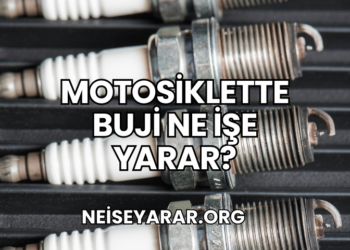 Motosiklette Buji Ne İşe Yarar