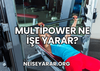 Multipower Ne İşe Yarar?