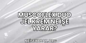 Muscoflex Duo Jel Krem Ne İşe Yarar?