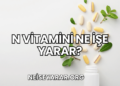 N Vitamini Ne İşe Yarar?