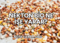Nekton Bio Ne İşe Yarar?