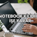 Notebook Kilidi Ne İşe Yarar