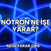 Nötron Ne İşe Yarar?