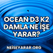 Ocean D3 K2 Damla Ne İşe Yarar?