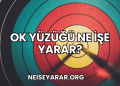 Ok Yüzüğü Ne İşe Yarar?