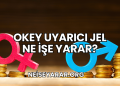 Okey Uyarıcı Jel Ne İşe Yarar?
