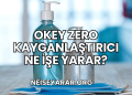 Okey Zero Kayganlaştırıcı Ne İşe Yarar?