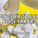 Onceair Tablet Ne İşe Yarar?