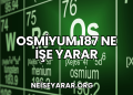 Osmiyum 187 Ne İşe Yarar