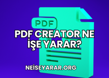 PDF Creator Ne İşe Yarar?