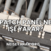 Patch Panel Ne İşe Yarar?