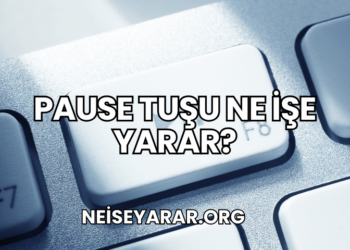 Pause Tuşu Ne İşe Yarar?