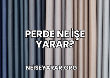 Perde Ne İşe Yarar?