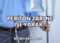 Periton Zarı Ne İşe Yarar?