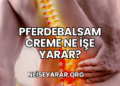 Pferdebalsam Creme Ne İşe Yarar?