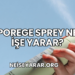 Porege Sprey Ne İşe Yarar?