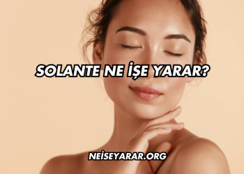 Solante Ne İşe Yarar?