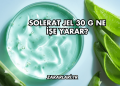 Solerat Jel 30 g Ne İşe Yarar?