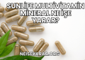 Sunlife Multivitamin Mineral Ne İşe Yarar?