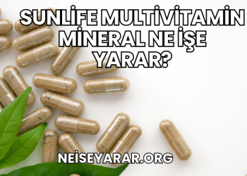 Sunlife Multivitamin Mineral Ne İşe Yarar?