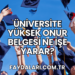 Üniversite Yüksek Onur Belgesi Ne İşe Yarar?