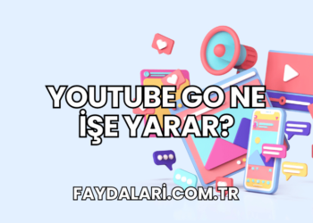 YouTube Go Ne İşe Yarar?