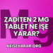 Zaditen 2 mg Tablet Ne İşe Yarar?