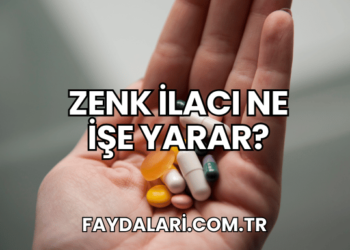 Zenk İlacı Ne İşe Yarar?