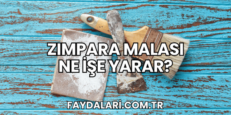 Zımpara Malası Ne İşe Yarar?