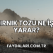 Zırnık Tozu Ne İşe Yarar?