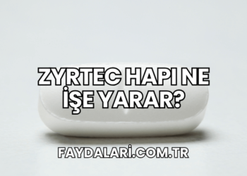 Zyrtec Hapı Ne İşe Yarar?