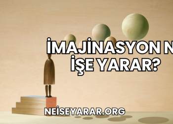 İmajinasyon Ne İşe Yarar?