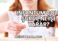 Infantum Cold Şurup Ne İşe Yarar?