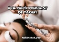 İpek Kirpik Primer Ne İşe Yarar?