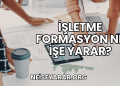 İşletme Formasyon Ne İşe Yarar?