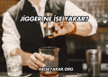 Jigger Ne İşe Yarar?