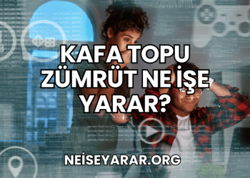 Kafa Topu Zümrüt Ne İşe Yarar?