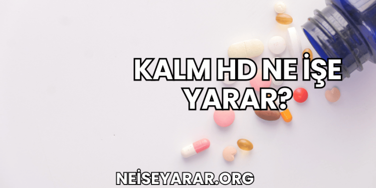 Kalm HD Ne İşe Yarar?