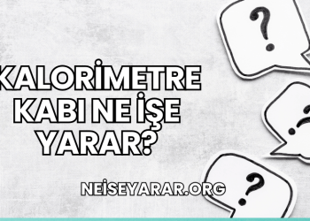 Kalorimetre Kabı Ne İşe Yarar?